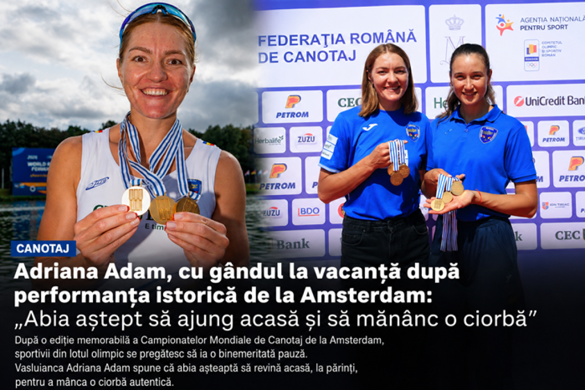 Adriana Adam, cu gândul la vacanță după performanța istorică de la Amsterdam: „Abia aștept să ajung acasă și să mănânc o ciorbă”